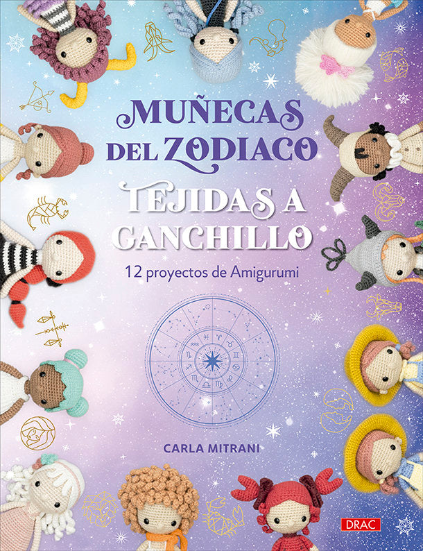 MUÑECAS DEL ZODIACO TEJIDAS A GANCHILLO, de MITRANI, CARLA | portada del libro