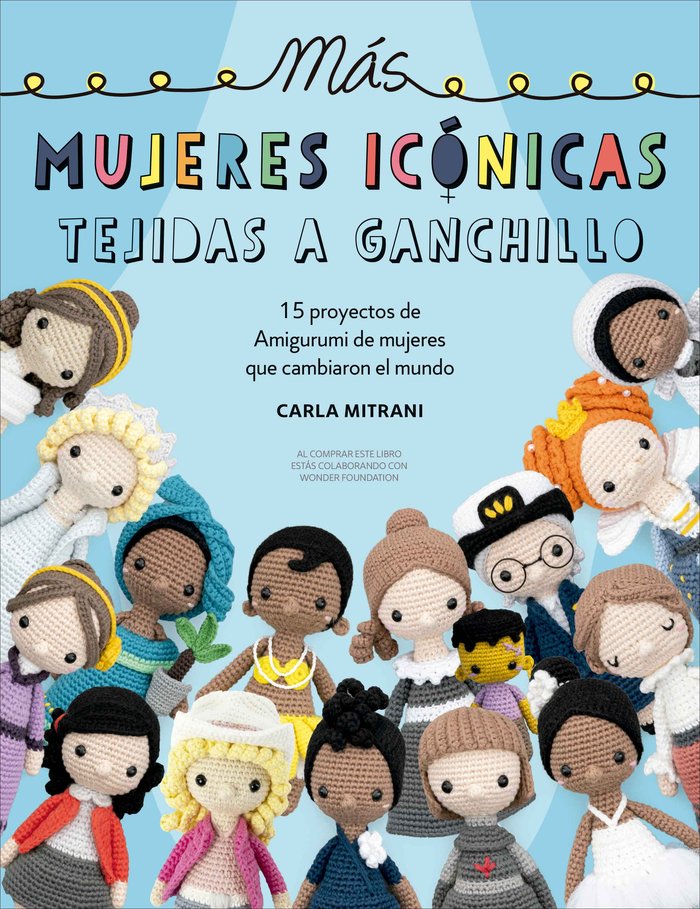 MAS MUJERES ICONICAS TEJIDAS A GANCHILLO, de MITRANI, CARLA | portada del libro