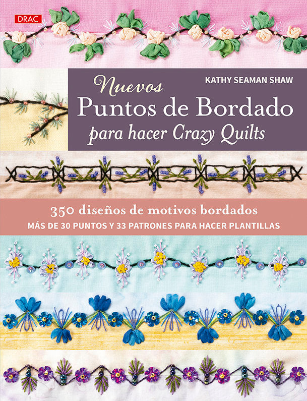 NUEVOS PUNTOS DE BORDADO PARA HACER CRAZY QUILTS, de SEAMAN SHAW, KATHY | portada del libro