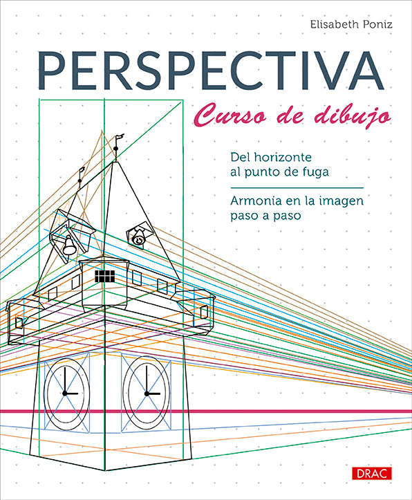 PERSPECTIVA CURSO DE DIBUJO, de PONIZ, ELISABETH | portada del libro