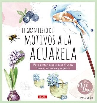 EL GRAN LIBRO DE MOTIVOS A LA ACUARELA, de GEIER, TANJA | portada del libro