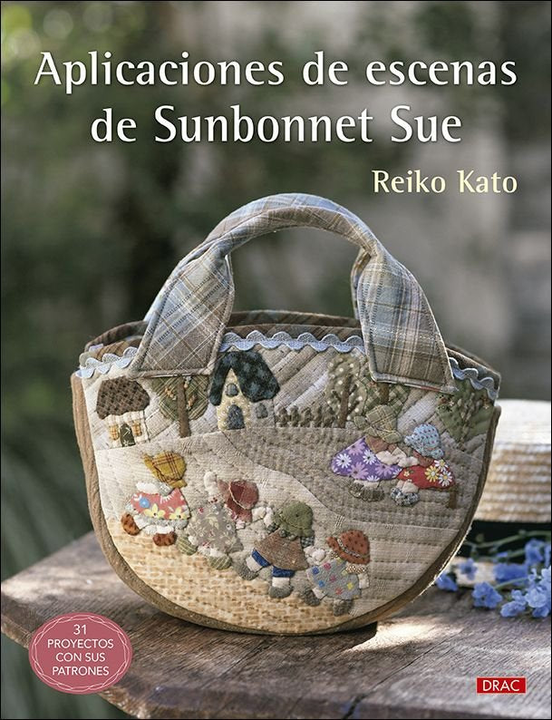 Aplicaciones de escenas de sunbonnet sue, de Reiko Kato | portada del libro