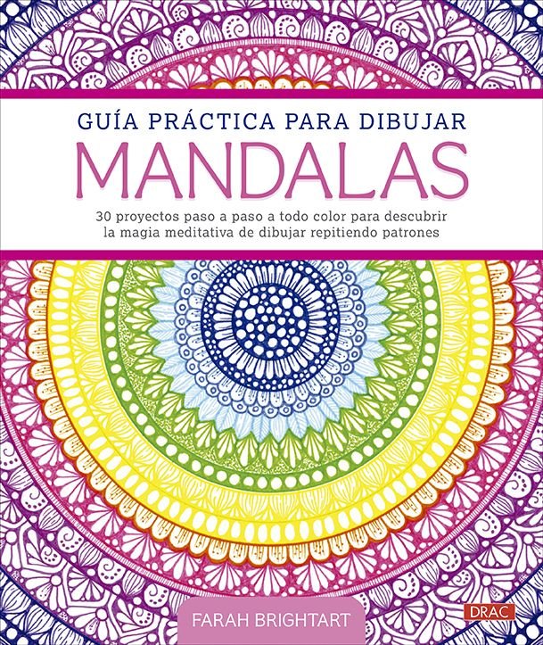 Guia practica para dibujar mandalas, de Farah Brightart | portada del libro