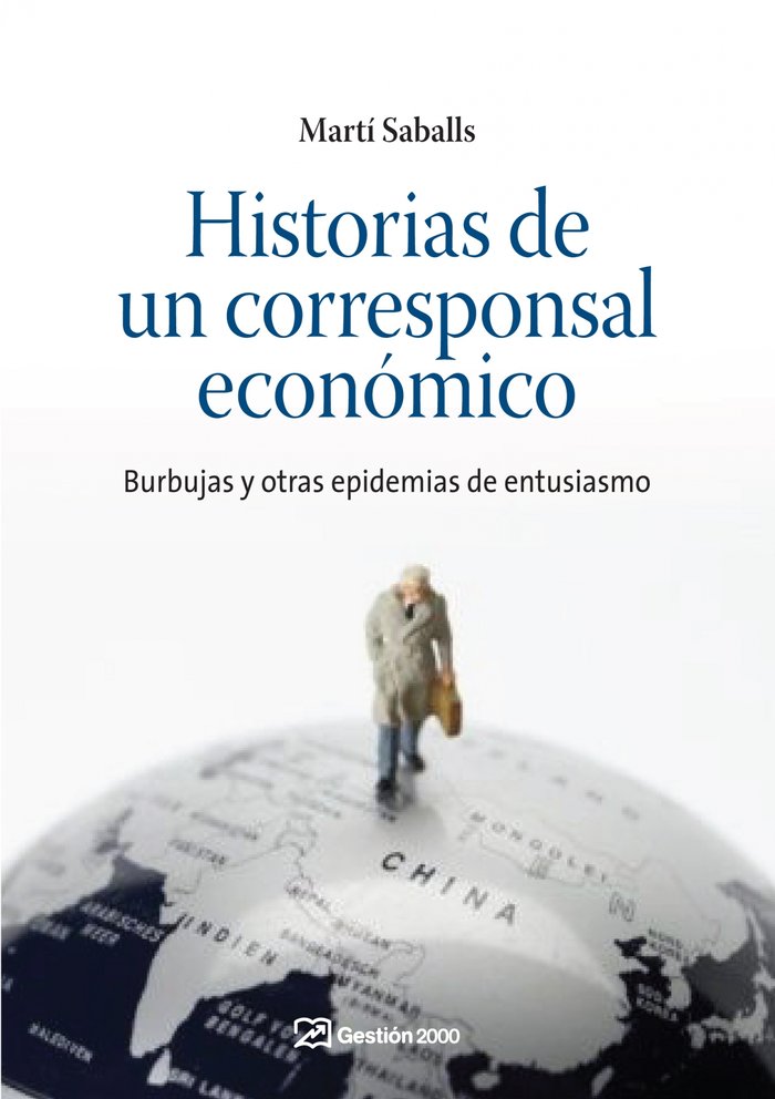 Historias de un corresponsal económico, de MARTí SABALLS | portada del libro