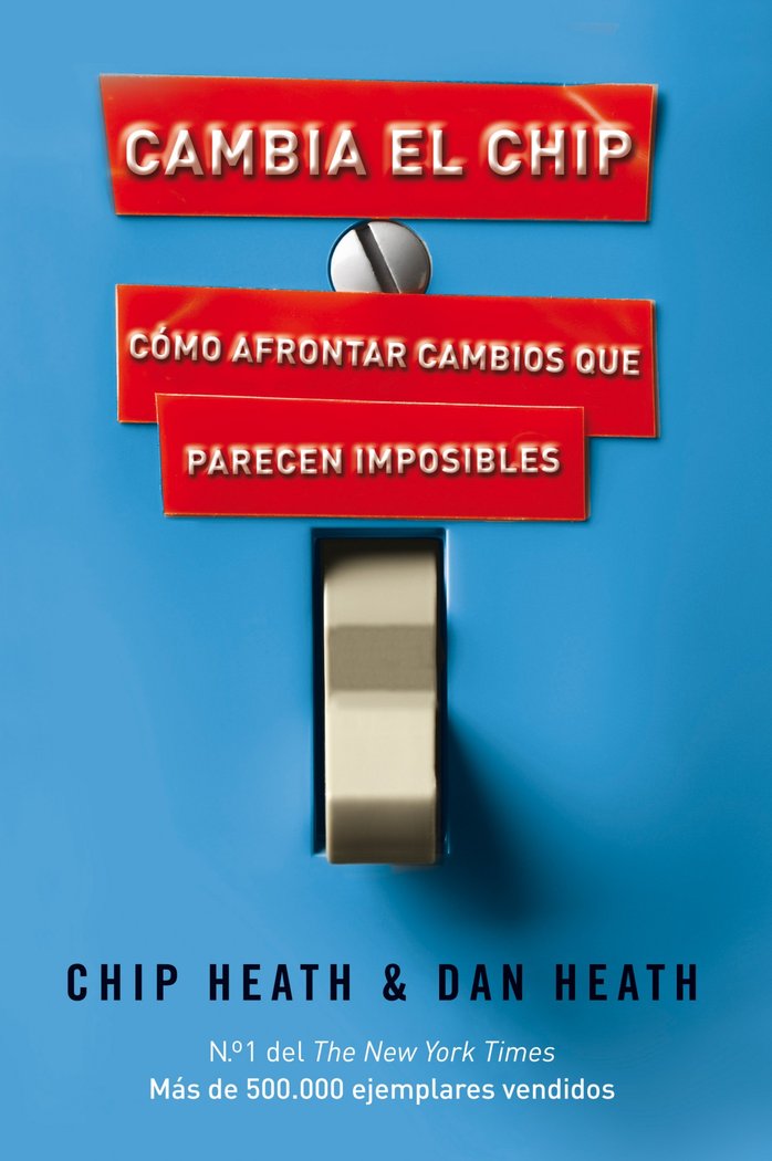 Cambia el chip, de Heath, Chip | portada del libro