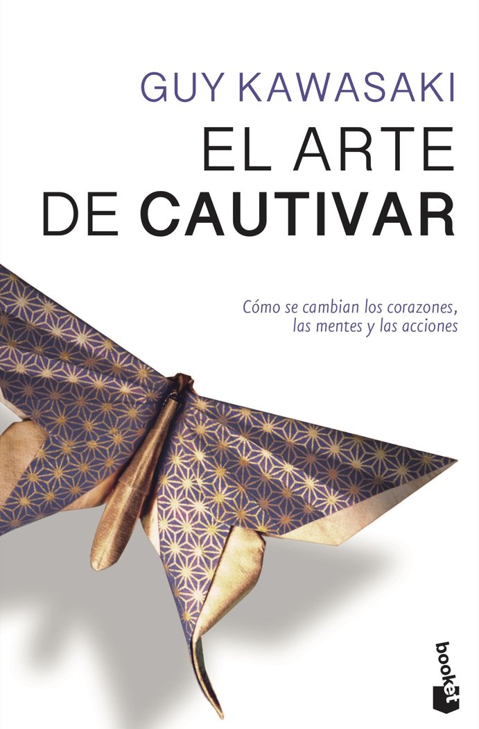 El arte de cautivar, de Kawasaki, Guy | portada del libro