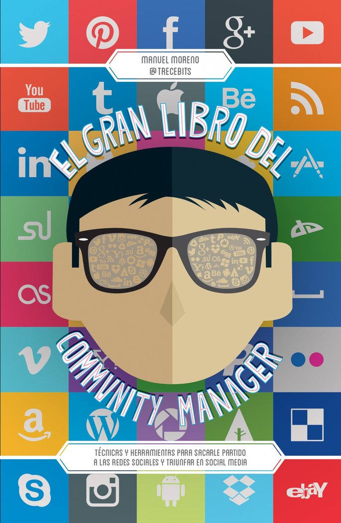 El gran libro del community manager, de Moreno Molina, Manuel | portada del libro