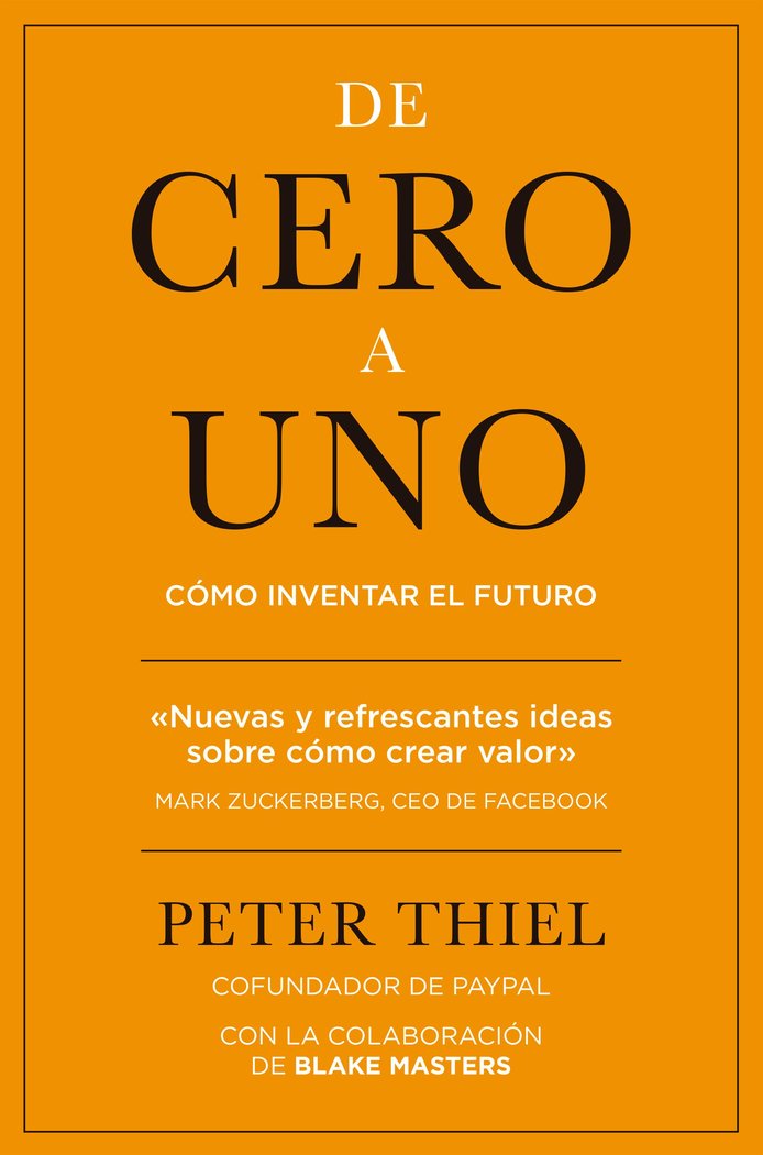 De cero a uno, de Thiel, Peter | portada del libro