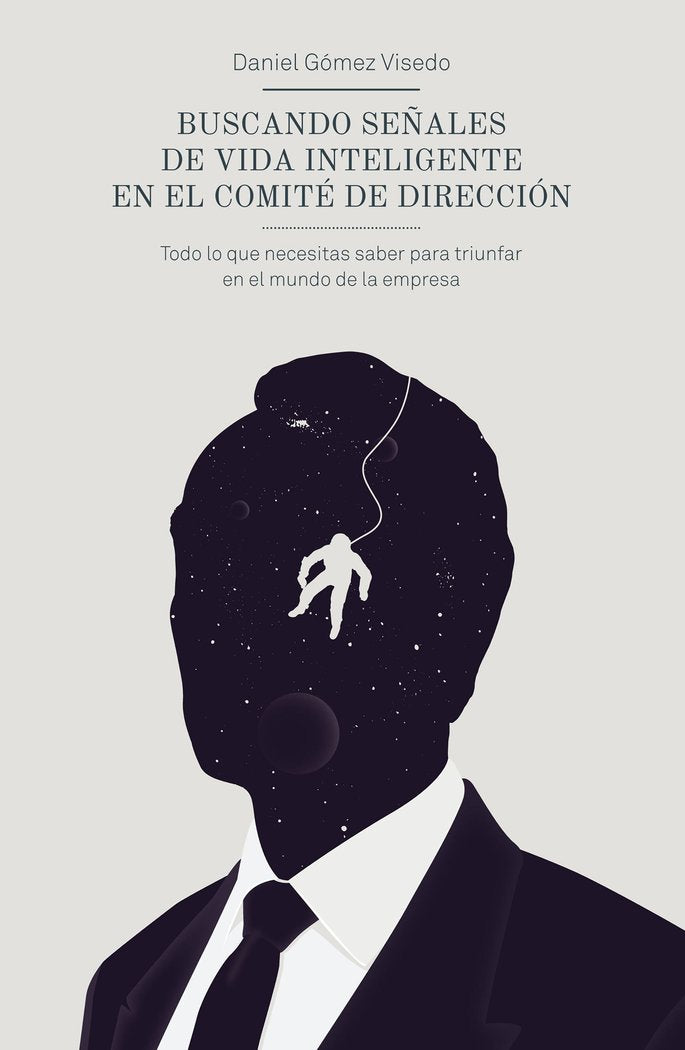 Buscando señales de vida inteligente en el comité de dirección, de Gómez Visedo, Daniel | portada del libro