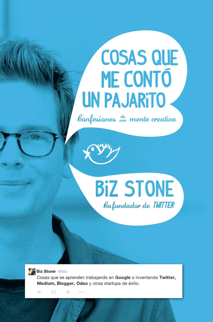 Cosas que me contó un pajarito, de Stone, Biz | portada del libro