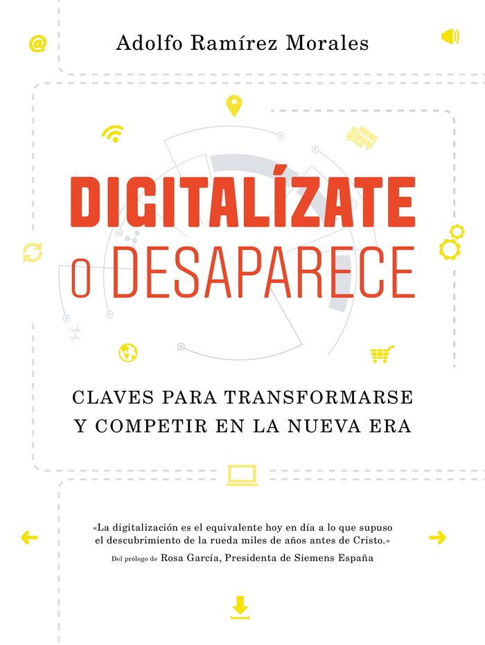 Digitalízate o desaparece, de Ramírez Morales, Adolfo | portada del libro