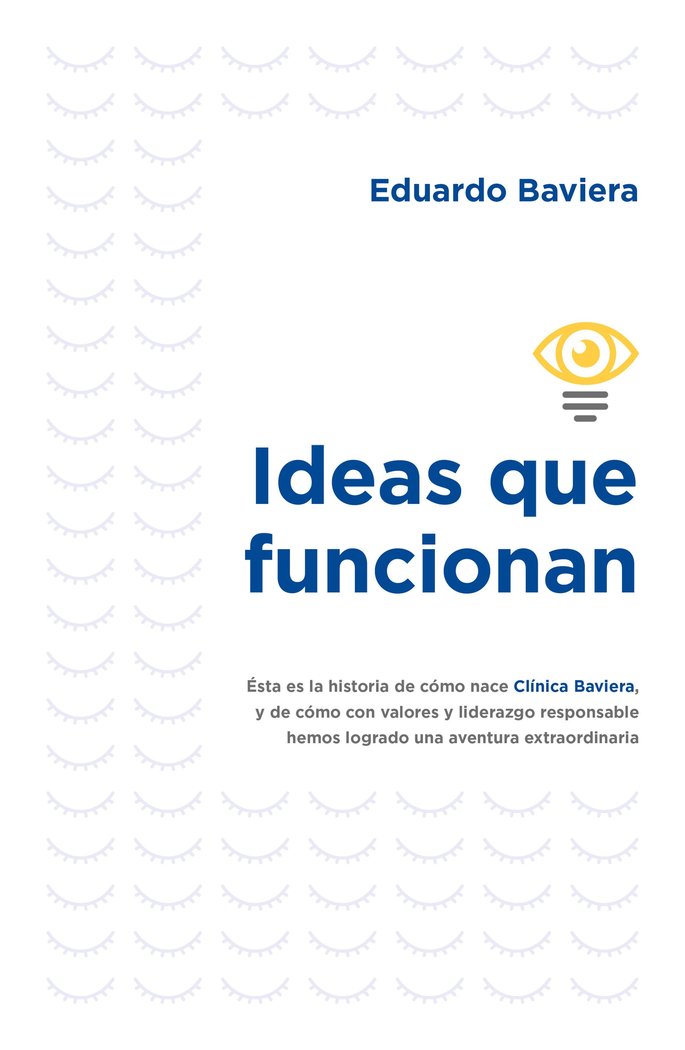 IDEAS QUE FUNCIONAN, de BAVIERA, EDUARDO | portada del libro