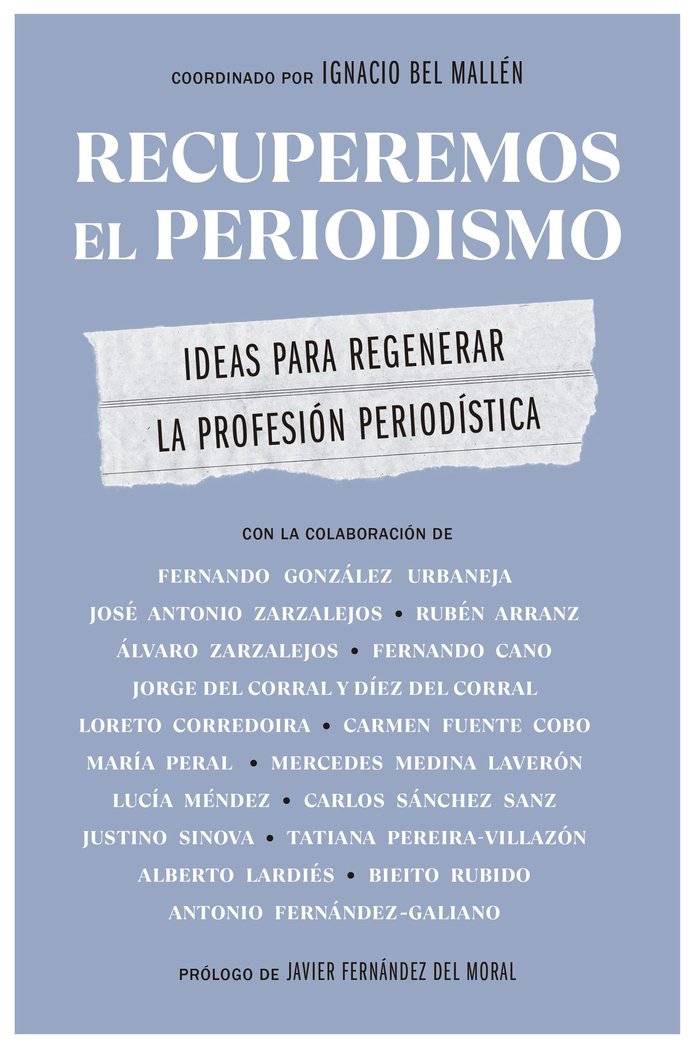 RECUPEREMOS EL PERIODISMO, de COORDINADO POR IGNACIO BEL MALLEN | portada del libro