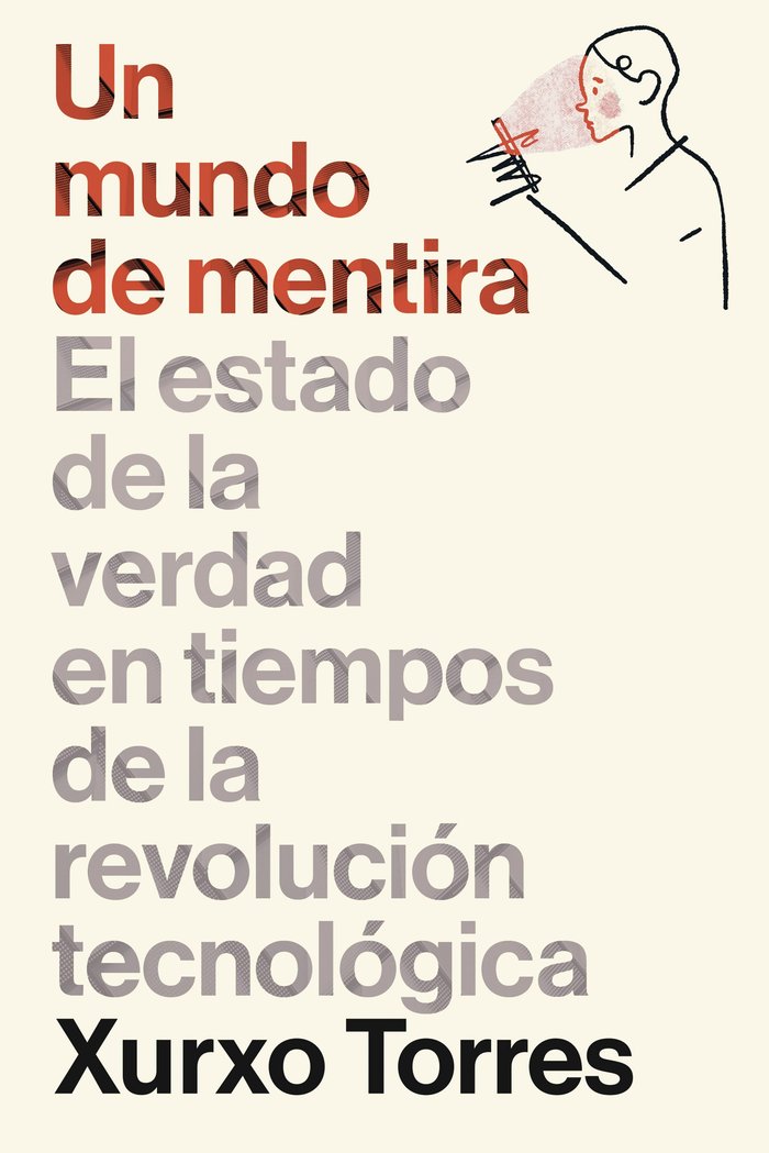 UN MUNDO DE MENTIRA, de XURXO TORRES | portada del libro