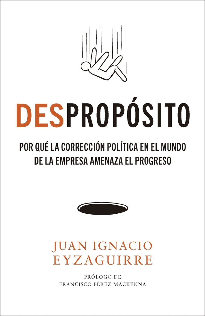 DESPROPOSITO, de JUAN IGNACIO EYZAGUIRRE | portada del libro