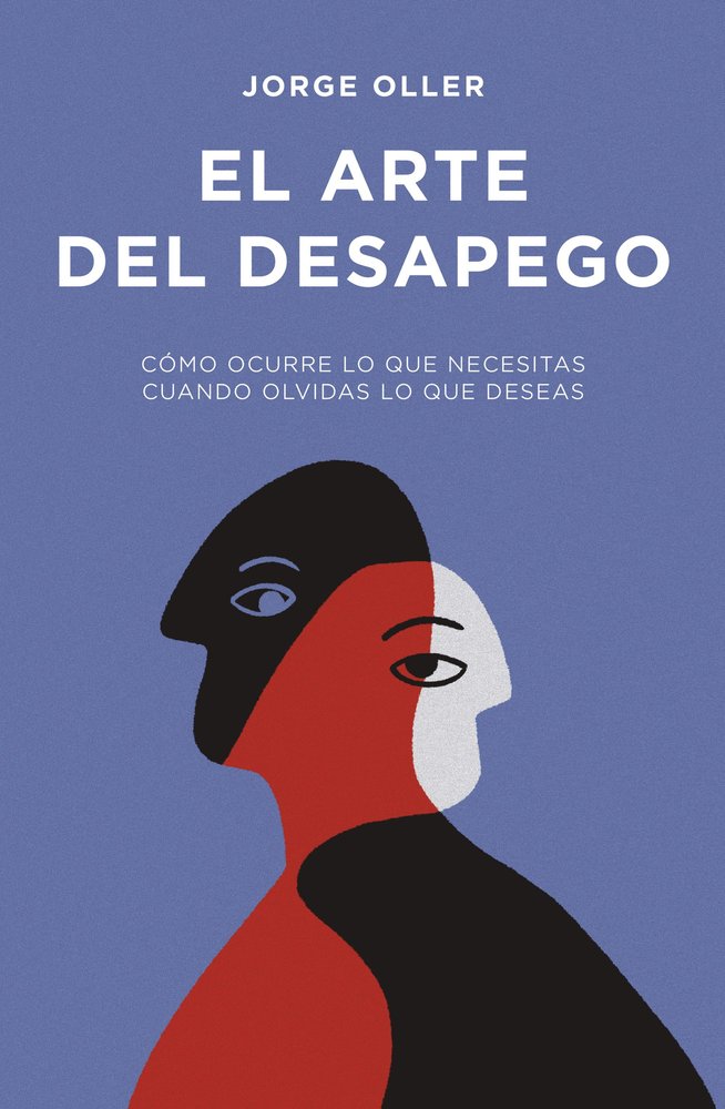 EL ARTE DEL DESAPEGO, de JORGE OLLER | portada del libro