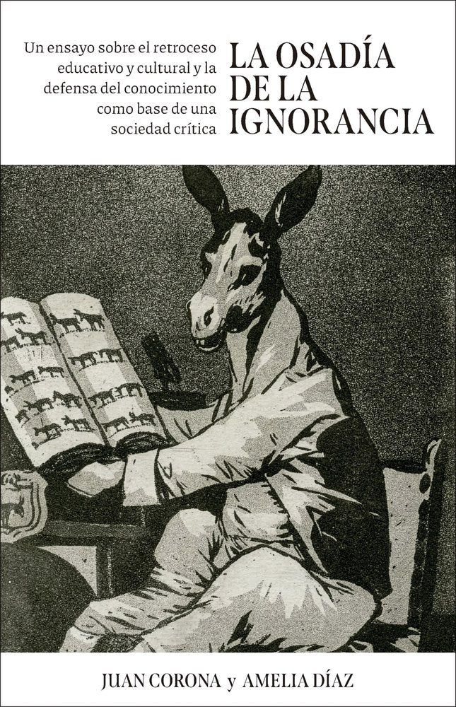 LA OSADIA DE LA IGNORANCIA, de JUAN FRANCISCO CORONA RAMON | portada del libro