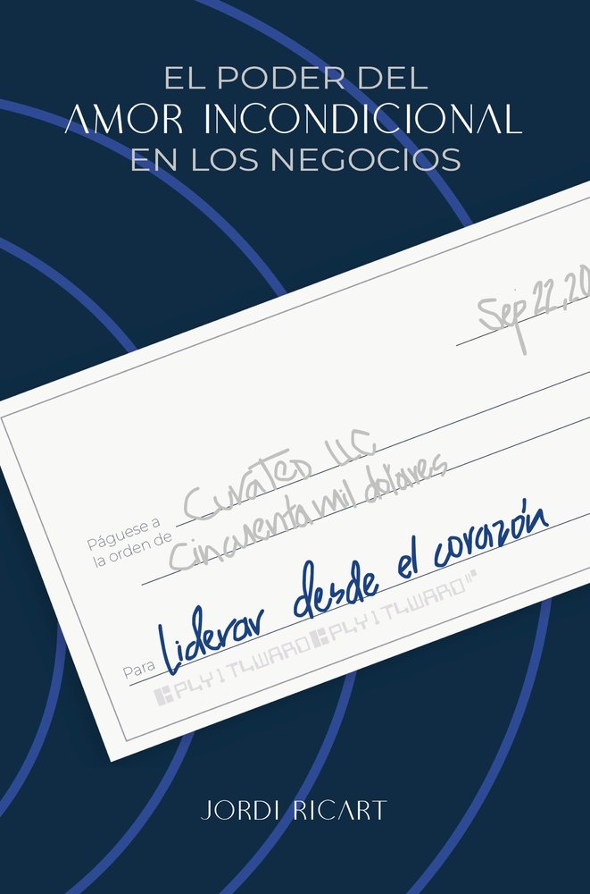 LIDERAR DESDE EL CORAZON, de RICART, JORDI | portada del libro