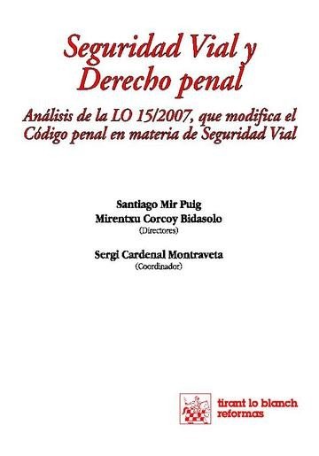 Seguridad Vial y Derecho penal, de Santiago Mir Puig#Mirentxu Corcoy Bidasolo#Sergi Cardenal Montraveta#y otros | portada del