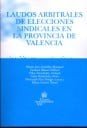 Laudos arbitrales de elecciones sindicales en la provincia de Valencia, de María José Aradilla Marqués#Carmen Blasco Pellicer