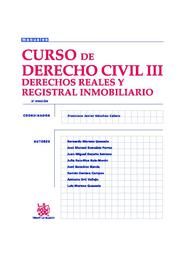 Curso de Derecho Civil III Derechos Reales y Registral Inmobiliario, de Francisco Javier Sánchez Calero#Bernardo Moreno Quesa
