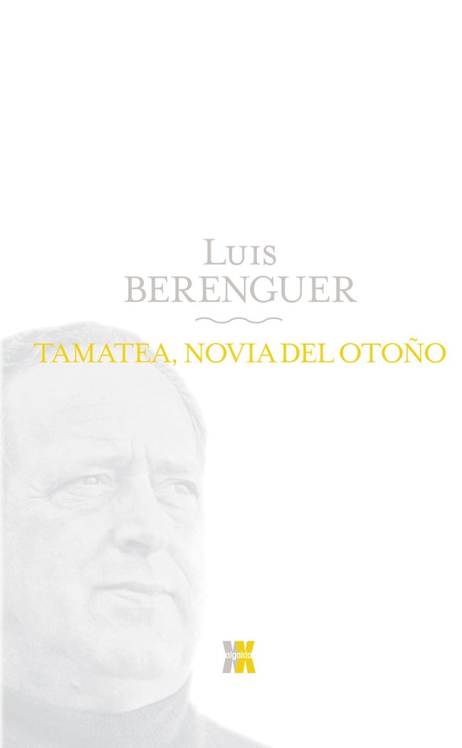 Tamatea novia del otoño, de Berenguer, Luis | portada del libro