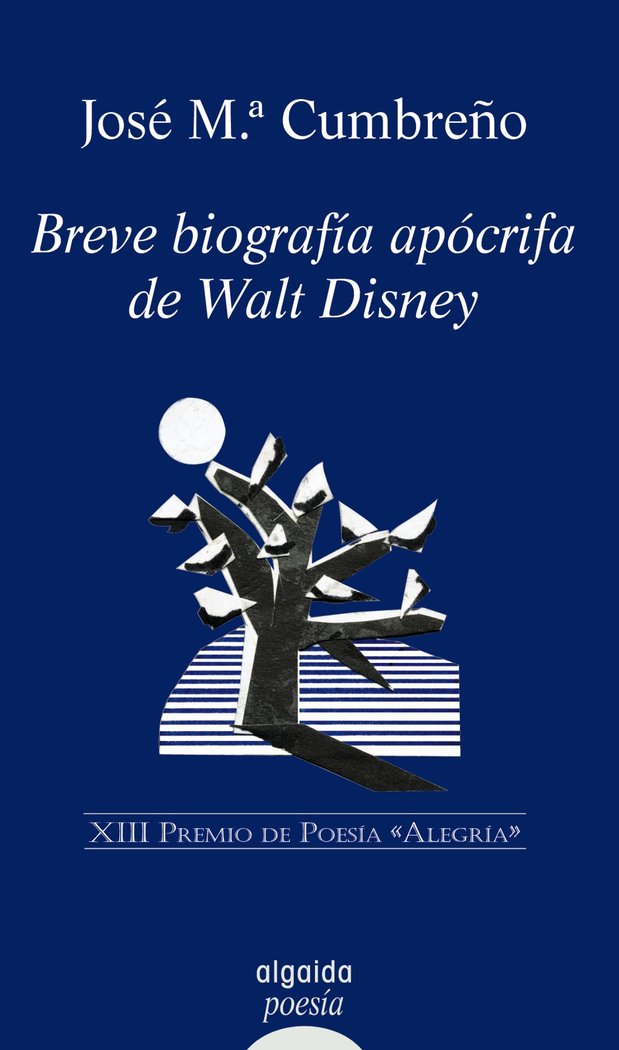 Breve biografía apócrifa de Walt Disney, de Cumbreño Espada, José María | portada del libro