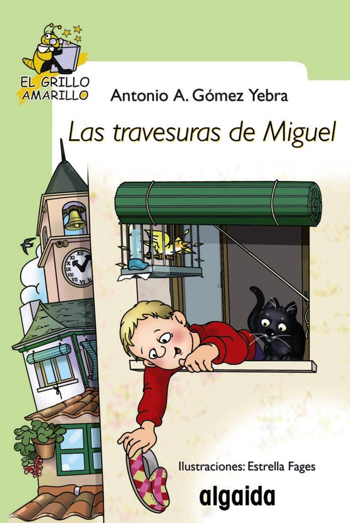 Las travesuras de Miguel, de Gómez Yebra, Antonio A. | portada del libro