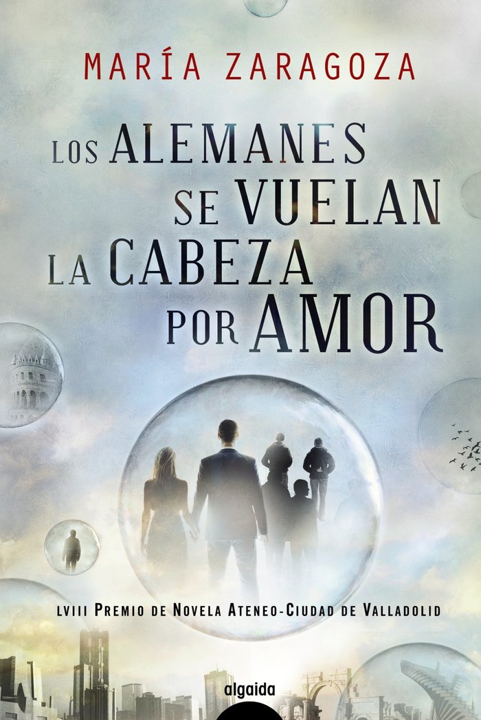 Los alemanes se vuelan la cabeza por amor, de Zaragoza, María | portada del libro