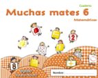Muchas mates 6., de Varios autores | portada del libro