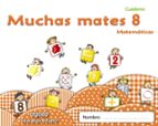 Muchas mates 8., de Varios autores | portada del libro