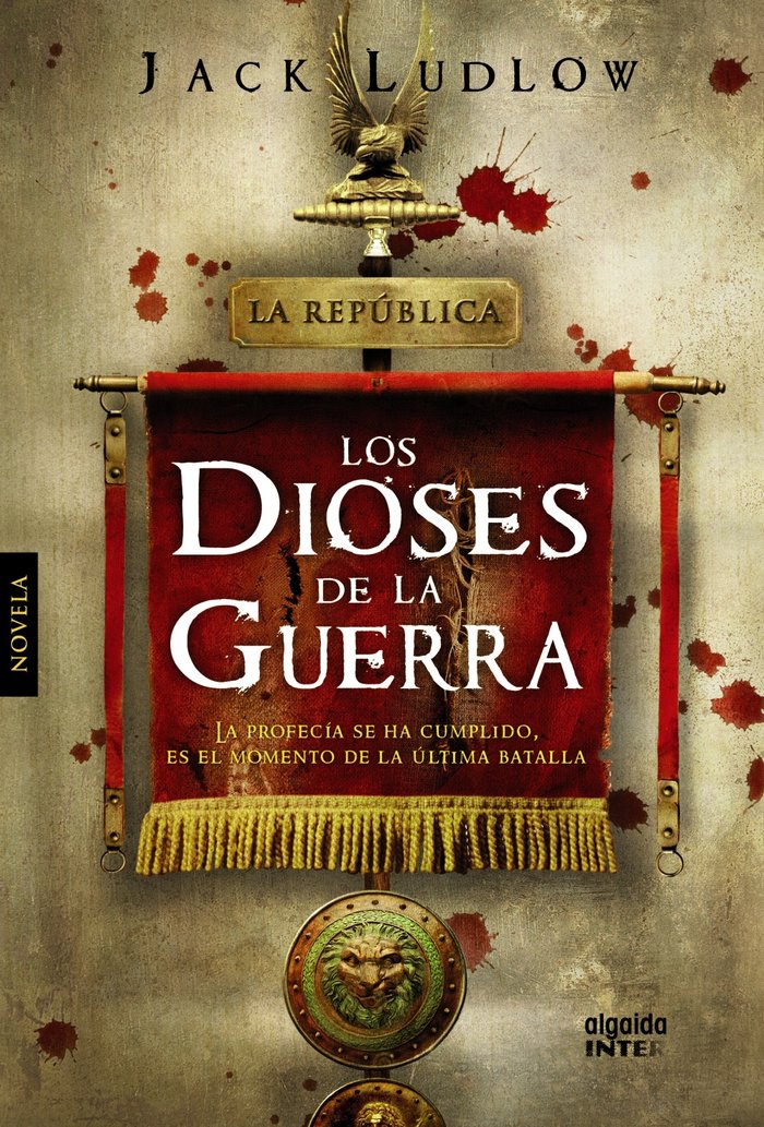 Los dioses de la guerra, de Ludlow, Jack | portada del libro