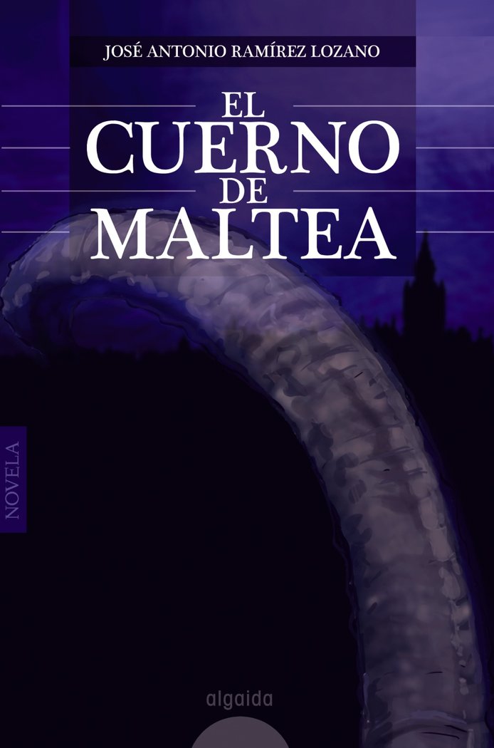 El cuerno de Maltea, de Ramírez Lozano, José Antonio | portada del libro