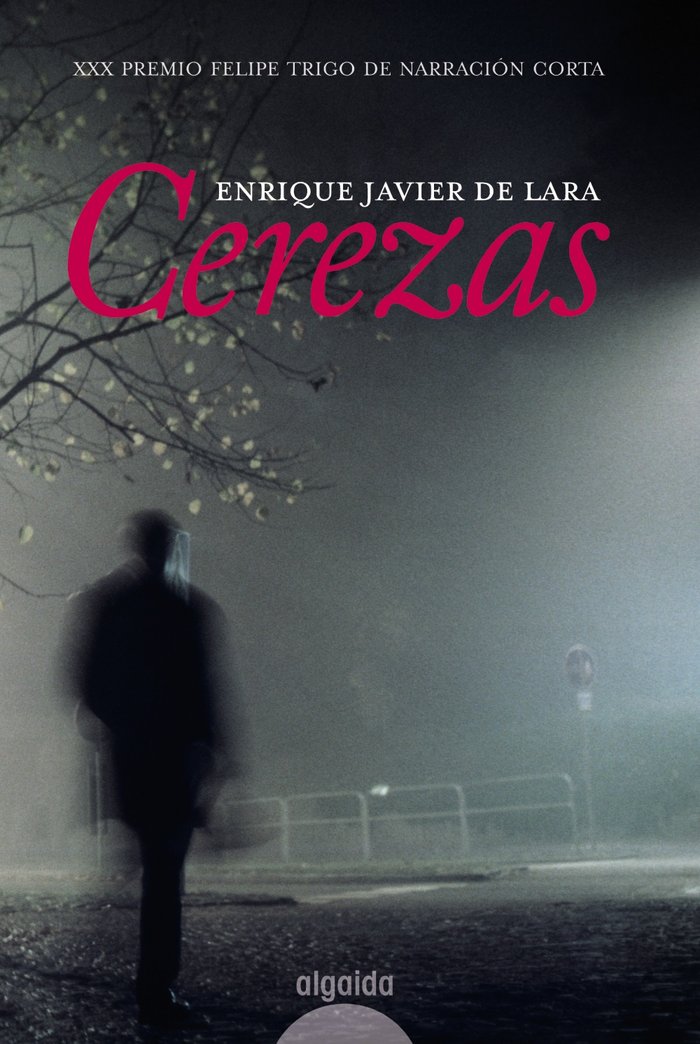 Cerezas, de Lara Fernández, Enrique Javier, de | portada del libro