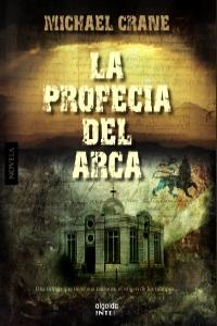 La profec¡a del arca, de CRANE, MICHAEL | portada del libro