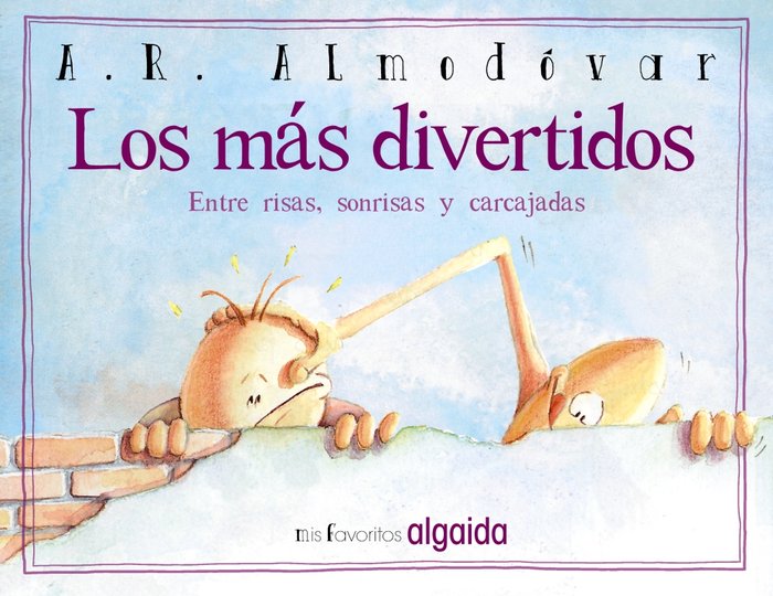 Mis favoritos: Los más divertidos, de Rodríguez Almodóvar, Antonio | portada del libro