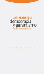 DEMOCRACIA Y GARANTISMO 2ｦED, de Luigi Ferrajoli | portada del libro
