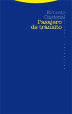 PASAJERO DE TRANSITO, de Ernesto Cardenal | portada del libro