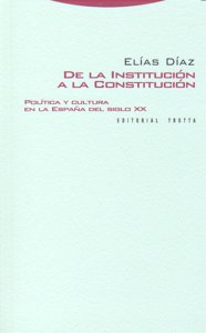 DE LA INSTITUCION A LA CONSTITUCION, de Díaz García | portada del libro