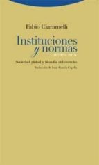INSTITUCIONES Y NORMAS, de Fabio Ciaramelli | portada del libro