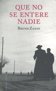 QUE NO SE ENTERE NADIE, de ZANIN | portada del libro