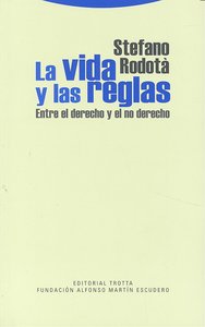 VIDA Y LAS REGLAS,LA, de Rodotà | portada del libro