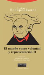 MUNDO COMO VOLUNTAD Y REPRESENTACION,EL VOL II 3ｦED, de Arthur Schopenhauer | portada del libro