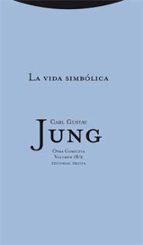 VIDA SIMBOLICA,LA - VOL 18/2 (TELA), de Carl Gustav Jung | portada del libro