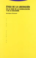 ETICA DE LA LIBERACION, de Enrique Dussel | portada del libro