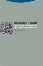 EN EL CORAZON DE LA ZONA GRIS 2ｦED, de Paz Moreno Feliú | portada del libro