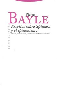 ESCRITOS SOBRE SPINOZA Y EL SPINOZISMO, de Bayle | portada del libro