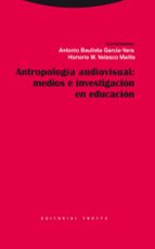 ANTROPOLOGIA AUDIOVISUAL, de ANTONIO BAUTISTA GARCIA VERA | portada del libro