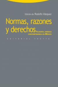 NORMAS RAZONES Y DERECHOS, de Vázquez | portada del libro