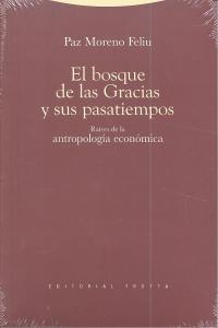 BOSQUE DE LAS GRACIAS Y SUS PASATIEMPOS,EL, de Moreno Feliu | portada del libro